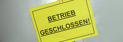 Betriebsunterbrechung und Betriebsstilllegung