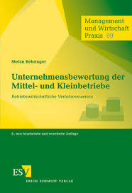 Behringer Unternehmensbewertung der Mittel- und Kleinbetriebe Sachverständigenbüro Schubach ö.b.u.v. Sachverständiger für Unternehmensbewertung